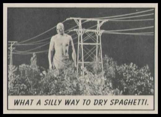 59 What A Silly Way To Dry Spaghetti